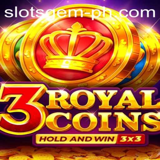 Discover the Exciting World of 3RoyalCoins: A New SlotsGem Adventure