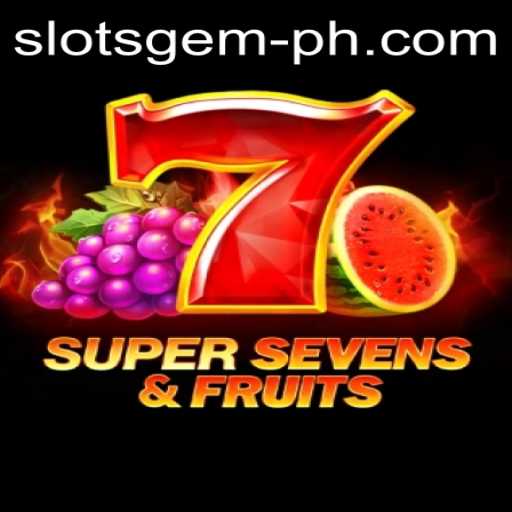 Unveiling the Thrilling Experience of 7SuperSevensFruits by SlotsGem