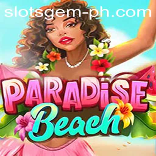 ParadiseBeach SlotsGem: Dive into a World of Adventure and Riches
