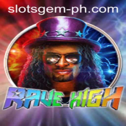 RaveHigh: An Electrifying Journey into the World of SlotsGem