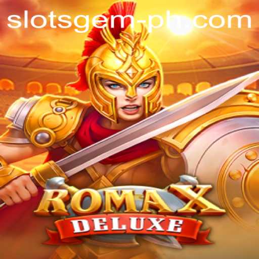 Experience the Thrills of RomaXDeluxe: A Captivating Slot Adventure